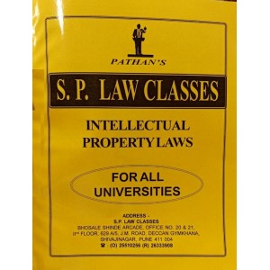 S. P. Law Class's Notes on Intellectual Property Laws (IPR)  for BA. LL.B & LL.B Students by Prof. A. U. Pathan Sir